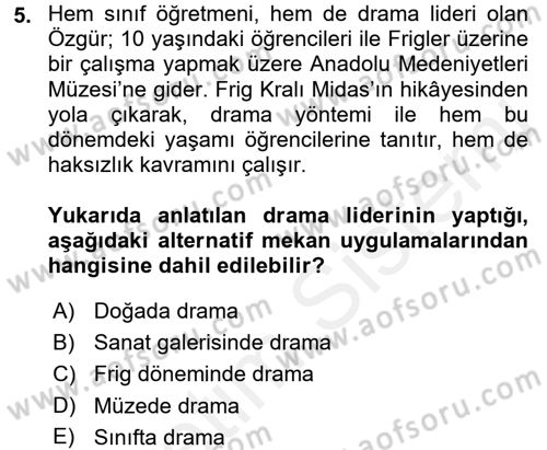 Çocuk Ve Drama Dersi 2017 - 2018 Yılı 3 Ders Sınav Soruları 5. Soru