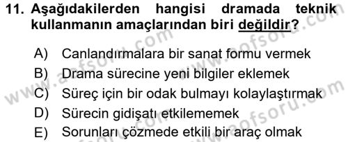 Çocuk Ve Drama Dersi Ara Sınavı Deneme Sınav Soruları 11. Soru