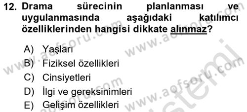 Çocuk Ve Drama Dersi Ara Sınavı Deneme Sınav Soruları 12. Soru