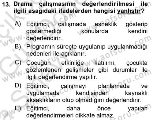 Çocuk Ve Drama Dersi Ara Sınavı Deneme Sınav Soruları 13. Soru