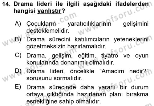 Çocuk Ve Drama Dersi Ara Sınavı Deneme Sınav Soruları 14. Soru