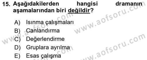 Çocuk Ve Drama Dersi Ara Sınavı Deneme Sınav Soruları 15. Soru