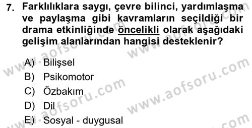 Çocuk Ve Drama Dersi Ara Sınavı Deneme Sınav Soruları 7. Soru