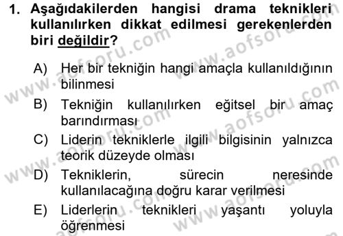 Çocuk Ve Drama Dersi 2017 - 2018 Yılı (Final) Dönem Sonu Sınav Soruları 1. Soru
