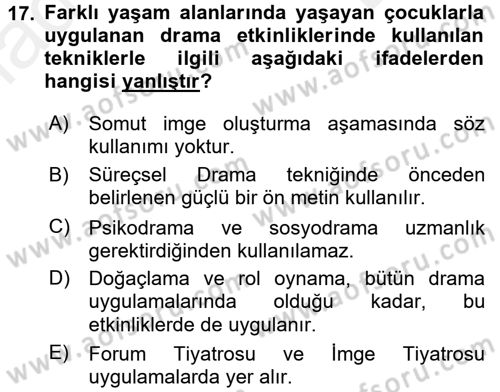 Çocuk Ve Drama Dersi 2017 - 2018 Yılı (Final) Dönem Sonu Sınav Soruları 17. Soru