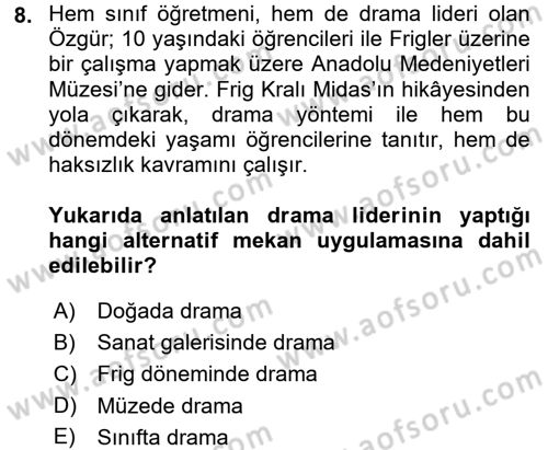 Çocuk Ve Drama Dersi 2017 - 2018 Yılı (Final) Dönem Sonu Sınav Soruları 8. Soru
