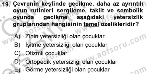 Çocuk Ve Oyun Dersi 2016 - 2017 Yılı 3 Ders Sınav Soruları 19. Soru
