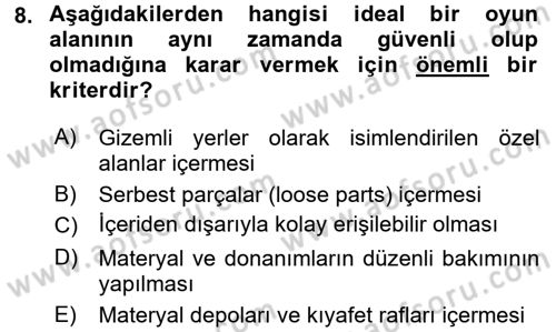 Çocuk Ve Oyun Dersi 2016 - 2017 Yılı 3 Ders Sınav Soruları 8. Soru