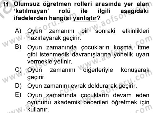 Çocuk Ve Oyun Dersi 2016 - 2017 Yılı (Vize) Ara Sınav Soruları 11. Soru