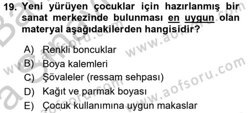 Çocuk Ve Oyun Dersi 2016 - 2017 Yılı (Vize) Ara Sınav Soruları 19. Soru