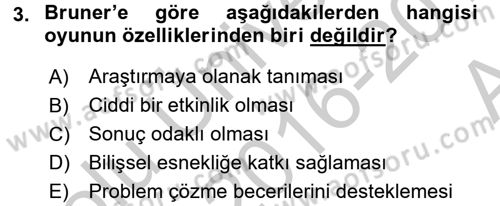 Çocuk Ve Oyun Dersi 2016 - 2017 Yılı (Vize) Ara Sınav Soruları 3. Soru