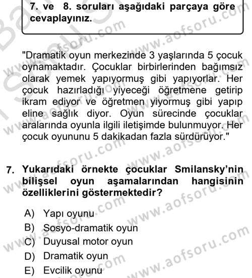 Çocuk Ve Oyun Dersi 2016 - 2017 Yılı (Final) Dönem Sonu Sınav Soruları 7. Soru