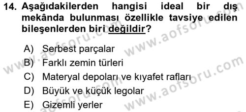 Çocuk Ve Oyun Dersi 2017 - 2018 Yılı 3 Ders Sınav Soruları 14. Soru