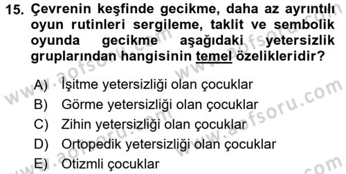 Çocuk Ve Oyun Dersi 2017 - 2018 Yılı 3 Ders Sınav Soruları 15. Soru