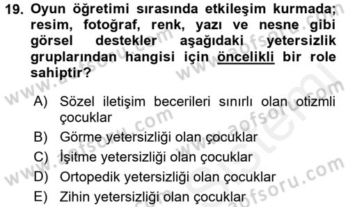 Çocuk Ve Oyun Dersi 2017 - 2018 Yılı 3 Ders Sınav Soruları 19. Soru