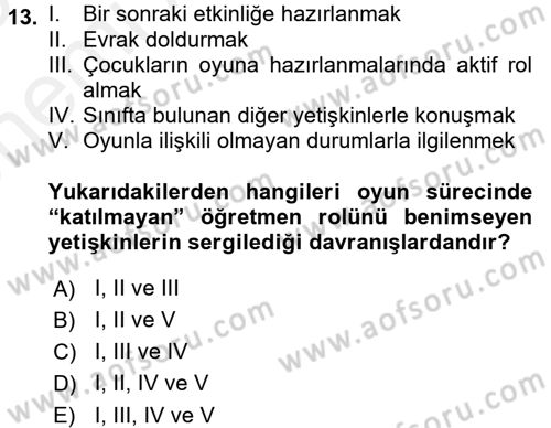 Çocuk Ve Oyun Dersi 2017 - 2018 Yılı (Vize) Ara Sınavı 13. Soru