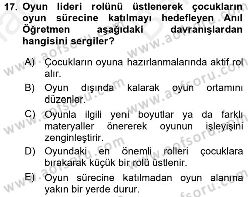 Çocuk Ve Oyun Dersi 2017 - 2018 Yılı (Vize) Ara Sınavı 17. Soru