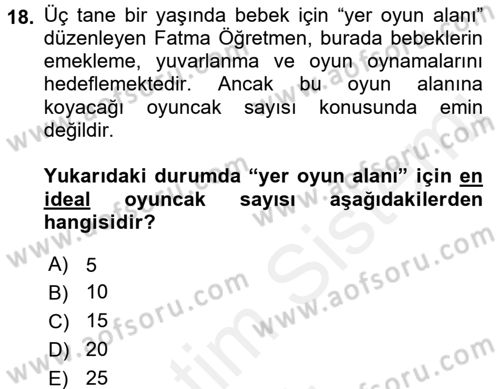 Çocuk Ve Oyun Dersi 2017 - 2018 Yılı (Vize) Ara Sınavı 18. Soru