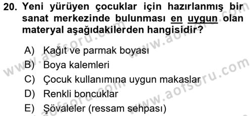 Çocuk Ve Oyun Dersi 2017 - 2018 Yılı (Vize) Ara Sınavı 20. Soru