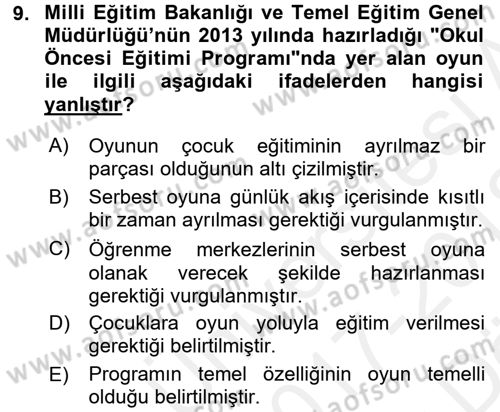 Çocuk Ve Oyun Dersi 2017 - 2018 Yılı (Vize) Ara Sınavı 9. Soru