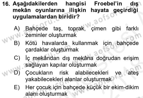 Çocuk Ve Oyun Dersi 2017 - 2018 Yılı (Final) Dönem Sonu Sınav Soruları 16. Soru