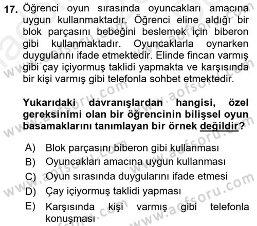 Çocuk Ve Oyun Dersi 2017 - 2018 Yılı (Final) Dönem Sonu Sınav Soruları 17. Soru