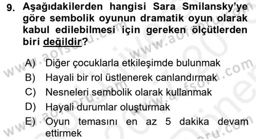 Çocuk Ve Oyun Dersi 2017 - 2018 Yılı (Final) Dönem Sonu Sınav Soruları 9. Soru
