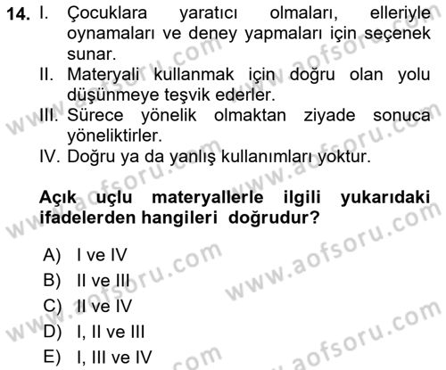 Çocuk Ve Oyun Dersi 2018 - 2019 Yılı (Vize) Ara Sınav Soruları 14. Soru