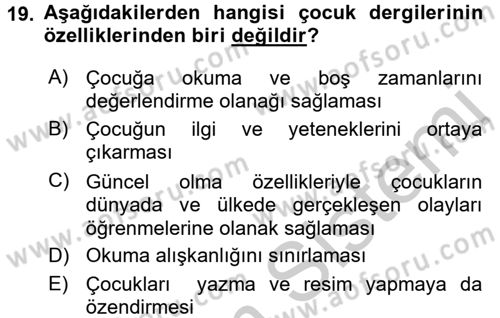 Çocuk Edebiyatı Ve Medya Dersi 2016 - 2017 Yılı 3 Ders Sınavı 19. Soru