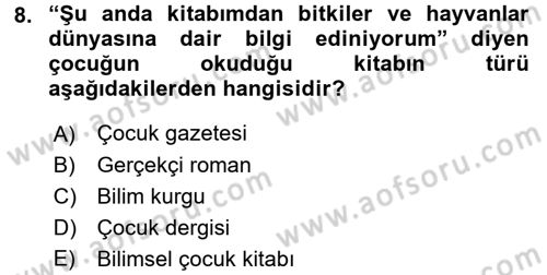 Çocuk Edebiyatı Ve Medya Dersi 2016 - 2017 Yılı 3 Ders Sınavı 8. Soru