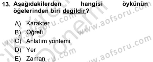 Çocuk Edebiyatı Ve Medya Dersi Ara Sınavı Deneme Sınav Soruları 13. Soru