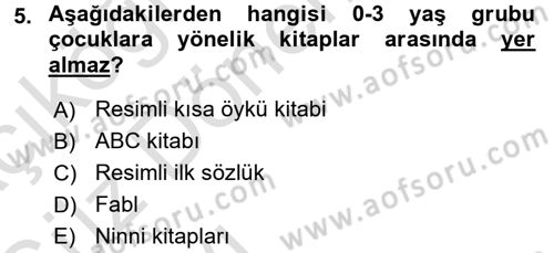 Çocuk Edebiyatı Ve Medya Dersi Ara Sınavı Deneme Sınav Soruları 5. Soru