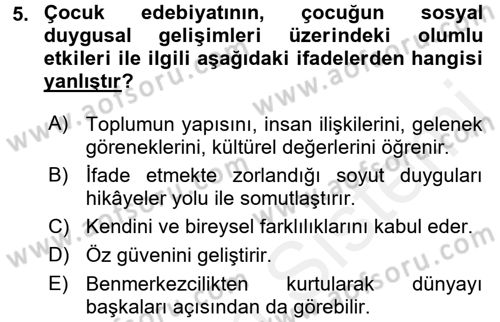 Çocuk Edebiyatı Ve Medya Dersi 2016 - 2017 Yılı (Final) Dönem Sonu Sınav Soruları 5. Soru