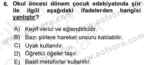 Çocuk Edebiyatı Ve Medya Dersi 2016 - 2017 Yılı (Final) Dönem Sonu Sınav Soruları 6. Soru