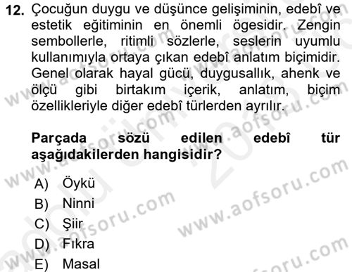 Çocuk Edebiyatı Ve Medya Dersi 2017 - 2018 Yılı 3 Ders Sınav Soruları 12. Soru