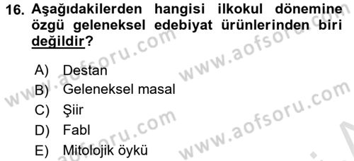 Çocuk Edebiyatı Ve Medya Dersi Ara Sınavı Deneme Sınav Soruları 16. Soru