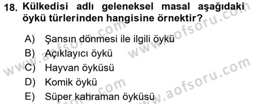 Çocuk Edebiyatı Ve Medya Dersi Ara Sınavı Deneme Sınav Soruları 18. Soru