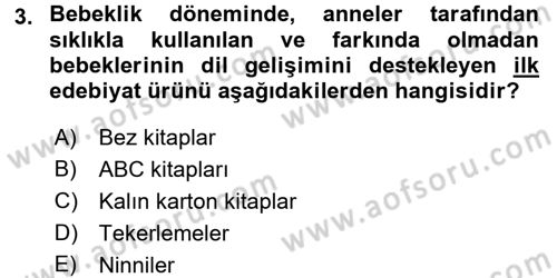 Çocuk Edebiyatı Ve Medya Dersi Ara Sınavı Deneme Sınav Soruları 3. Soru
