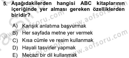 Çocuk Edebiyatı Ve Medya Dersi Ara Sınavı Deneme Sınav Soruları 5. Soru