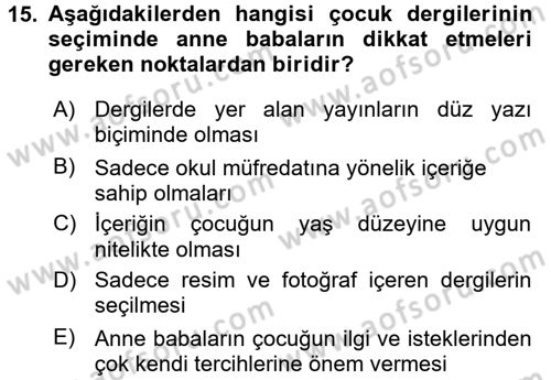 Çocuk Edebiyatı Ve Medya Dersi 2017 - 2018 Yılı (Final) Dönem Sonu Sınav Soruları 15. Soru