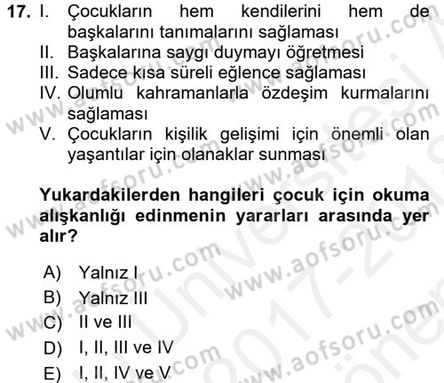 Çocuk Edebiyatı Ve Medya Dersi 2017 - 2018 Yılı (Final) Dönem Sonu Sınavı 17. Soru