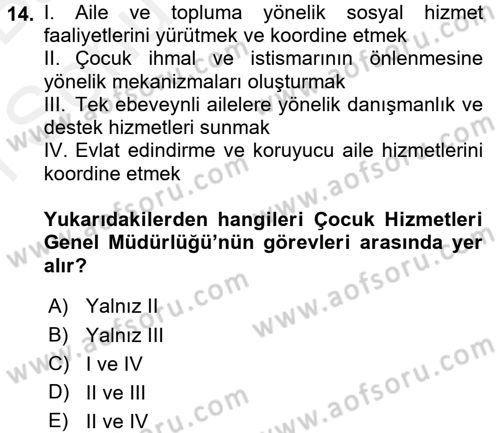 Kurum Uygulamaları Dersi 2017 - 2018 Yılı (Final) Dönem Sonu Sınav Soruları 14. Soru