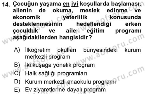 Çocuk Gelişiminde Program Dersi Ara Sınavı Deneme Sınav Soruları 14. Soru