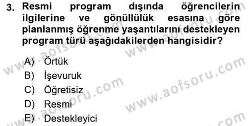 Çocuk Gelişiminde Program Dersi Ara Sınavı Deneme Sınav Soruları 3. Soru