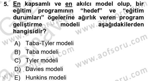 Çocuk Gelişiminde Program Dersi Ara Sınavı Deneme Sınav Soruları 5. Soru