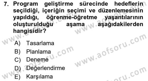 Çocuk Gelişiminde Program Dersi Ara Sınavı Deneme Sınav Soruları 7. Soru