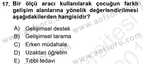 Çocuk Gelişiminde Program Dersi 2016 - 2017 Yılı (Final) Dönem Sonu Sınav Soruları 17. Soru