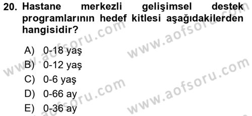 Çocuk Gelişiminde Program Dersi 2016 - 2017 Yılı (Final) Dönem Sonu Sınav Soruları 20. Soru