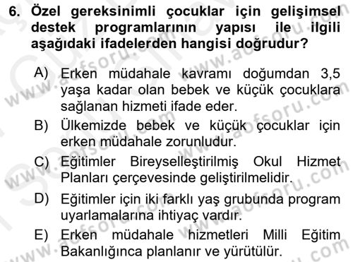 Çocuk Gelişiminde Program Dersi 2016 - 2017 Yılı (Final) Dönem Sonu Sınav Soruları 6. Soru