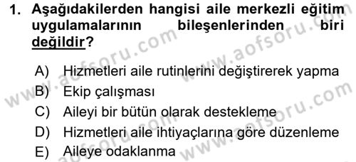 Çocuk Gelişiminde Program Dersi 2017 - 2018 Yılı 3 Ders Sınav Soruları 1. Soru